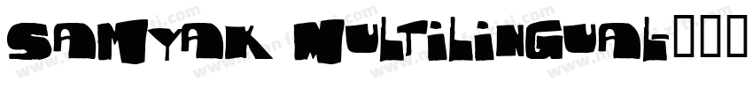 Samyak Multilingual字体转换
